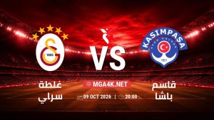 تفاصيل وموعد مباراة غلطة سراي و قاسم باشا بتاريخ 9/10/2026 في الدوري التركي